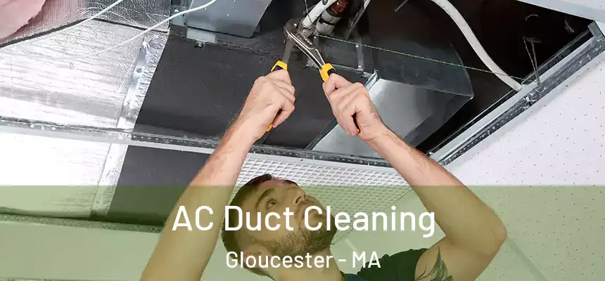  AC Duct Cleaning Gloucester - MA