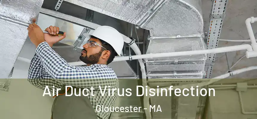 Air Duct Virus Disinfection Gloucester - MA